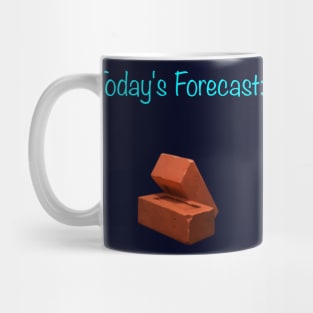 Today's Forecast: Brick Mug